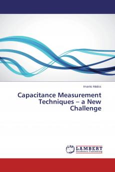 Capacitance Measurement Techniques - a New Challenge
