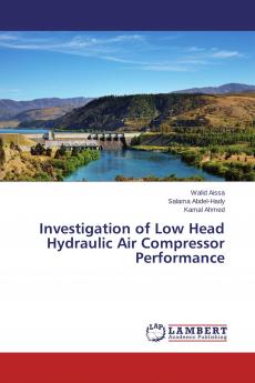 Investigation of Low Head Hydraulic Air Compressor Performance