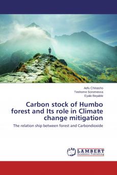 Carbon stock of Humbo forest and Its role in Climate change mitigation