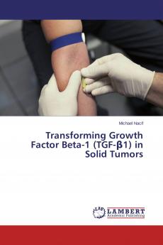 Transforming Growth Factor Beta-1 (TGF-��1) in Solid Tumors