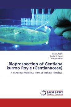 Bioprospection of Gentiana kurroo Royle (Gentianaceae)