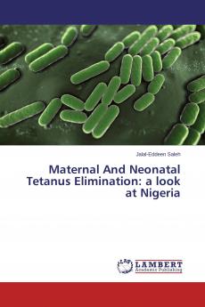 Maternal And Neonatal Tetanus Elimination