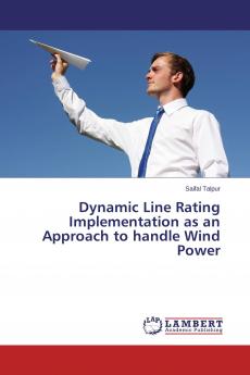 Dynamic Line Rating Implementation as an Approach to handle Wind Power