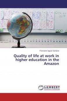 Quality of life at work in higher education in the Amazon