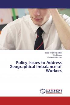 Policy Issues to Address Geographical Imbalance of Workers