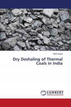 Dry Deshaling of Thermal Coals in India