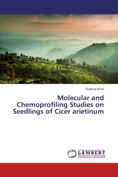 Molecular and Chemoprofiling Studies on Seedlings of Cicer arietinum