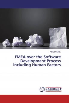 FMEA over the Software Development Process including Human Factors