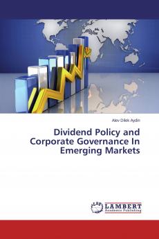 Dividend Policy and Corporate Governance In Emerging Markets