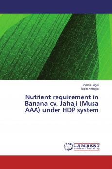 Nutrient requirement in Banana cv. Jahaji (Musa AAA) under HDP system