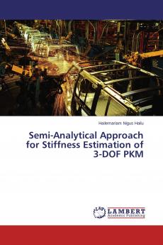 Semi-Analytical Approach for Stiffness Estimation of 3-DOF PKM