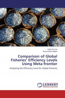 Comparison of Global Fisheries' Efficiency Levels Using Meta-frontier