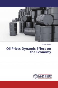 Oil Prices Dynamic Effect on the Economy