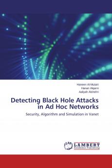 Detecting Black Hole Attacks in Ad Hoc Networks