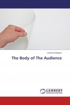 The Body of The Audience