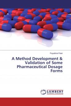 A Method Development & Validation of Some Pharmaceutical Dosage Forms