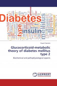 Glucocorticoid-metabolic theory of diabetes mellitus type 2