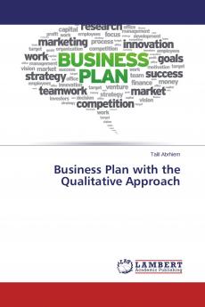 Business Plan with the Qualitative Approach