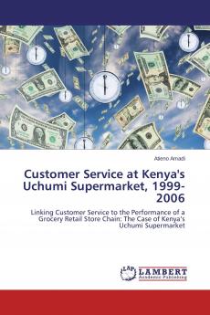 Customer Service at Kenya's Uchumi Supermarket 1999-2006