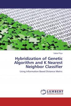 Hybridization of Genetic Algorithm and K Nearest Neighbor Classifier