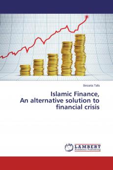 Islamic Finance An alternative solution to financial crisis
