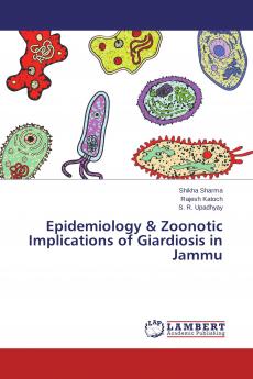 Epidemiology & Zoonotic Implications of Giardiosis in Jammu