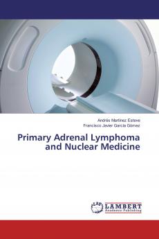 Primary Adrenal Lymphoma and Nuclear Medicine