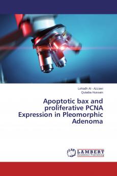 Apoptotic bax and proliferative PCNA Expression in Pleomorphic Adenoma