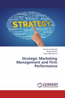 Strategic Marketing Management and Firm Performance