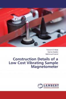 Construction Details of a Low Cost Vibrating Sample Magnetometer