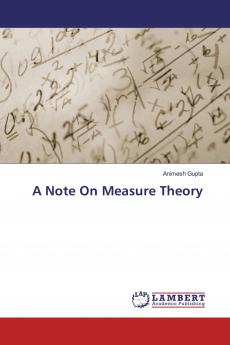 A Note On Measure Theory