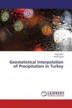 Geostatistical Interpolation of Precipitation in Turkey