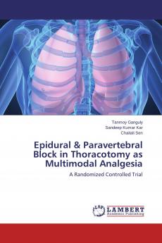 Epidural & Paravertebral Block in Thoracotomy as Multimodal Analgesia