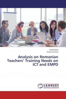 Analysis on Romanian Teachers' Training Needs on ICT and EMPD