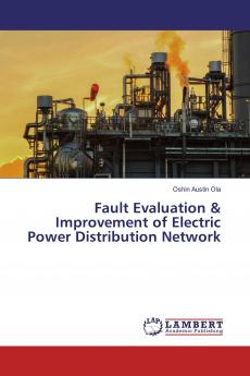 Fault Evaluation & Improvement of Electric Power Distribution Network