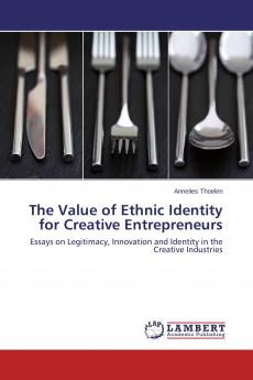 The Value of Ethnic Identity for Creative Entrepreneurs