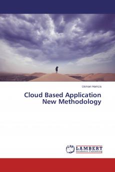 Cloud Based Application New Methodology