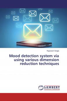 Mood detection system via using various dimension reduction techniques