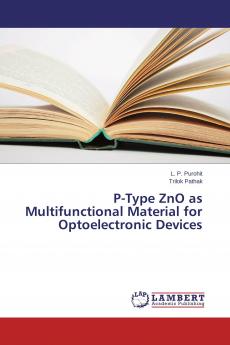 P-Type ZnO as Multifunctional Material for Optoelectronic Devices