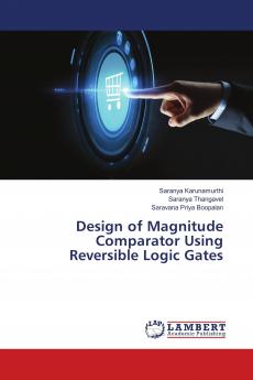 Design of Magnitude Comparator Using Reversible Logic Gates