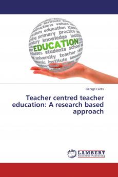 Teacher centred teacher education