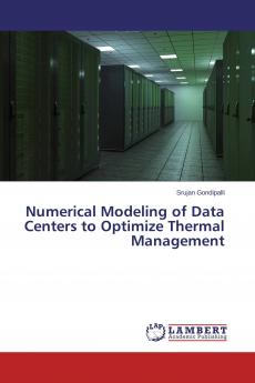 Numerical Modeling of Data Centers to Optimize Thermal Management