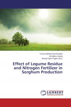 Effect of Legume Residue and Nitrogen Fertilizer in Sorghum Production