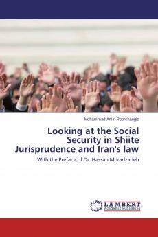 Looking at the Social Security in Shiite Jurisprudence and Iran's law