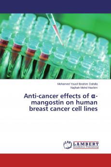 Anti-cancer effects of ��-mangostin on human breast cancer cell lines