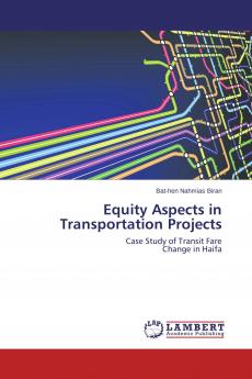 Equity Aspects in Transportation Projects
