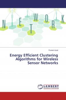 Energy Efficient Clustering Algorithms for Wireless Sensor Networks