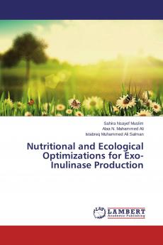 Nutritional and Ecological Optimizations for Exo-Inulinase Production