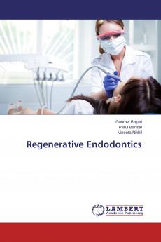 Regenerative Endodontics
