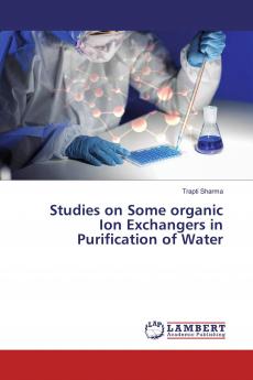 Studies on Some organic Ion Exchangers in Purification of Water